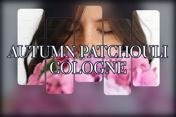 autumn patchouli cologne