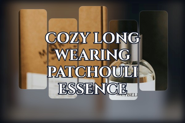cozy long-wearing patchouli essence