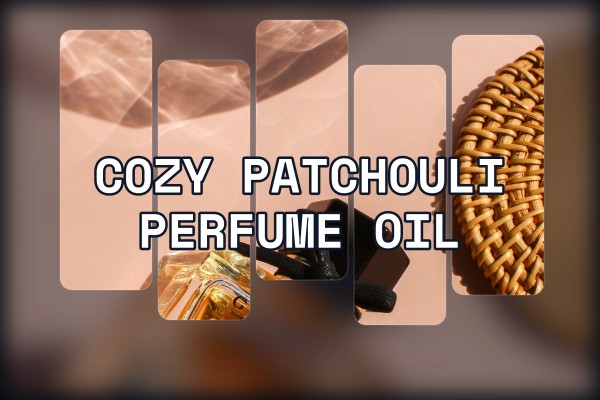 cozy patchouli perfume oil