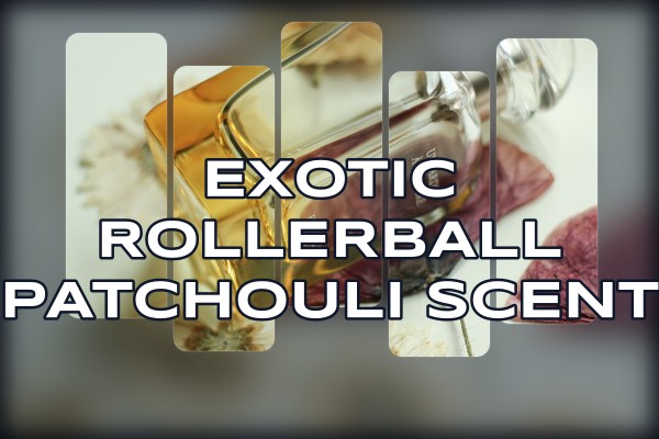 exotic rollerball patchouli scent