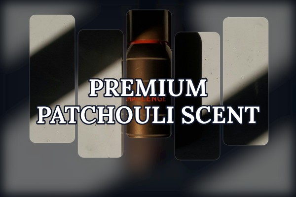 premium patchouli scent