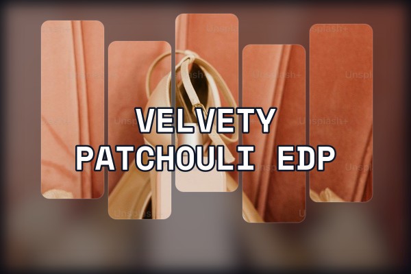 velvety patchouli edp