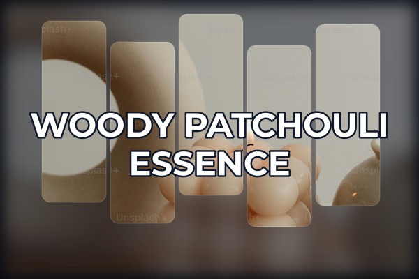 woody patchouli essence