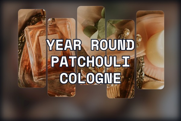 year-round patchouli cologne